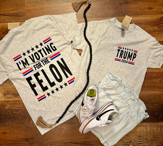 I'm voting for the Felon